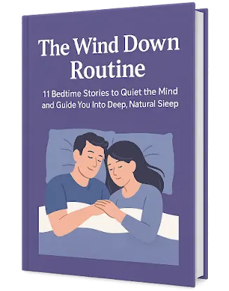 FREE BONUS #1 The Wind Down Routine